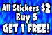 All Stickers $2 Buy 5 Get 1 Free!